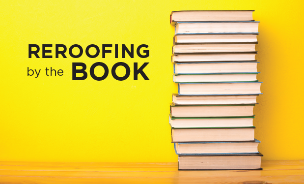 Reroofing by the book - Building code requirements also apply to reroofing projects