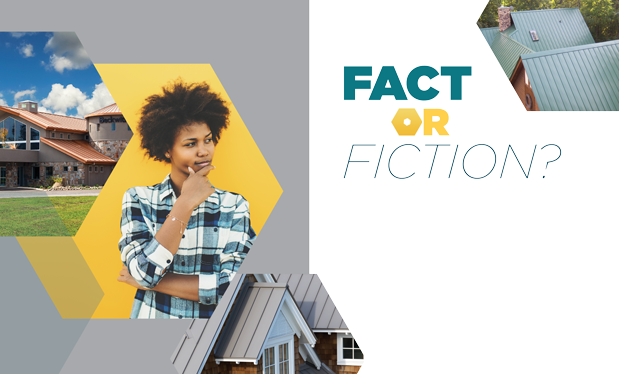 Fact or fiction? - Don't believe all you hear about metal roof systems and coatings
