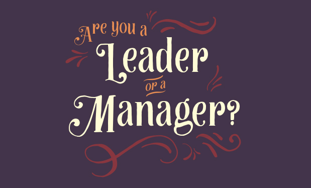 Are you a leader or a manager?  - Does it matter whether you lead or manage your roofing company?