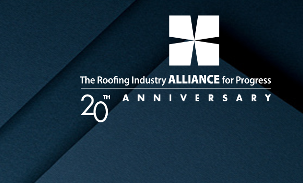 A strong alliance - The Roofing Industry Alliance for Progress celebrates 20 years of elevating the roofing industry