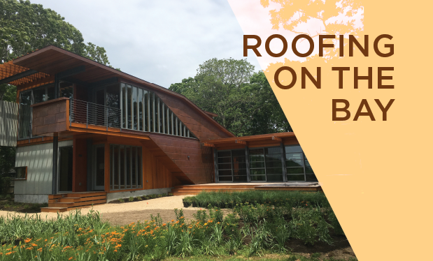 Roofing on the bay - TRM Enterprises helps build a residential retreat on Shelter Island 