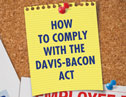 Don't blunder the benefits - The Davis-Bacon Act includes a complex fringe benefit obligation
